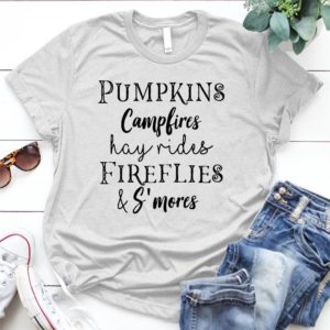 Pumpkin-patch-fireflies-s'mores - Shirt T-Shirt Funny - Gift Shirt - Best Shirt - Handmade Shirt