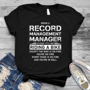 Records Management Manager - Shirt T-Shirt Funny - Gift Shirt - Best Shirt - Handmade Shirt