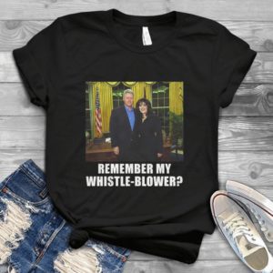 Remember My Whistle-Blower Handmade Shirt
