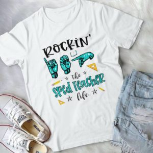 Rockin The Sped Teacher Life Handmade Shirt_compressed