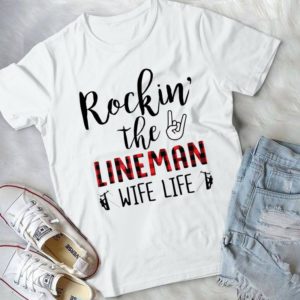 Rockin' The Lineman Wife Life Handmade Shirt