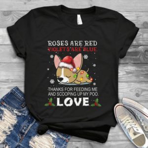 Roses Are Red Violets Are Blue Thanks For Feeding Me Handmade Shirt