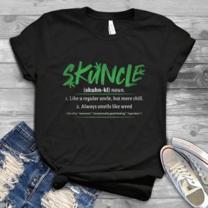 Skuncle Like A Regular Uncle But More Chill Handmade Shirt_compressed