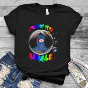 Stay Out Of My Bubble Eyeore Winnies The Poohs Disneyys Handmade Shirt