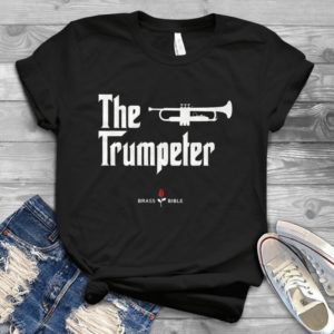 The Trumpeter The Trombonist Brass Bible Handmade Shirt