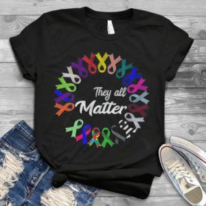 They All Matter Handmade Shirt