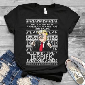 This Is Going To Be A Great Christmas Very Special Very Merry Really Terific Funny Trummpp