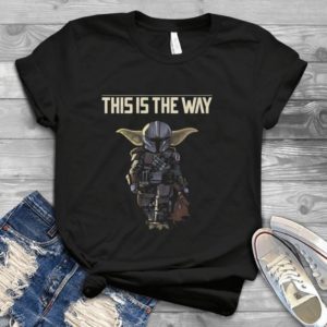 This Is The Way Yoda Master And Robort Handmade Shirt