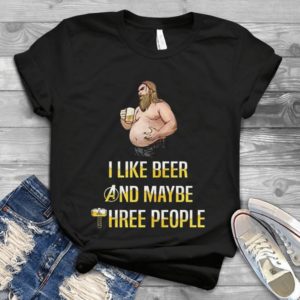 Thor Fat Man Like Beer And Maybe Three People Trending Handmade Shirt_compressed