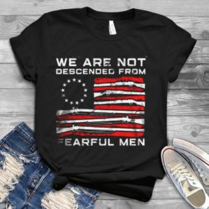 We Are Not Descended From Fearful Men Handmade Shirt