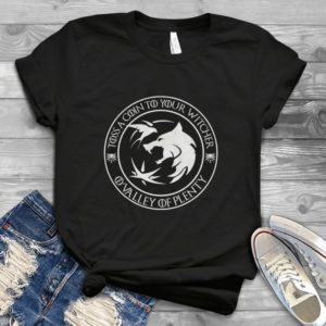 Witcher Shirt Toss A Coin To Your witcher Handmade Shirt