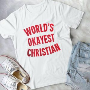 World's Okayest Christian Merry Christmas Handmade Shirt