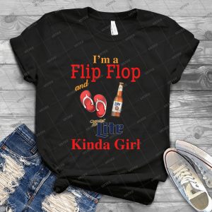 A Flip Flop And Milleer Litte Kinda Girl Cute Tee – Summer Girl With Flip Flop And Miller Beer Handmade Shirt_003