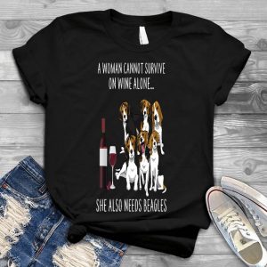 A Woman Cannot Survive On Wine Alone Woman Slogan Woman Quote, Woman Slogan, Strong Woman, Cool Badass Woman, Man's Needs