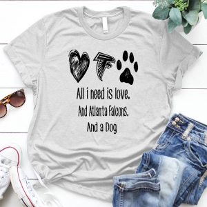 All I Need Is Love And Atlanta Falcons. And A Dog Best Personalized D Gift For Woman I Need Something, Atlanta Falcons Love, All I Need Is Love, Meaning Slogan