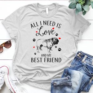 All I Need Is Love And My Bulldog Gift For Dog Lover Personalized Gift For Dog Lovers, Meaningful Item For Dog Lover
