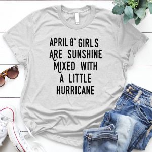 April 8th Girl Are Sunshine Birthday Gift For Girl Sunshine Girl, April Girl, Birthday Girl