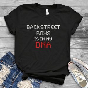Backstreet Boys Is In My Dna Tee- 2020 Dna World Tour Of Backstreet Boys Classic Style Handmade Shirt