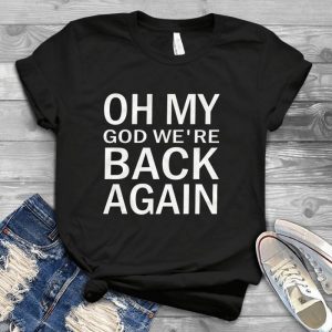 Backstreet Boys Oh My God We're Back Again Dna World Tour 2020 - Bsb Backstreet Boys Come Back Birthday Gift For Women Men Kids Handmade Shirt
