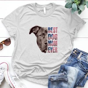 Best Dog Mom Ever Family Relationship Dog Quote, Dog Image, Family Quote, Family Relationship, Best Gift For Family Members, Father And Daughter