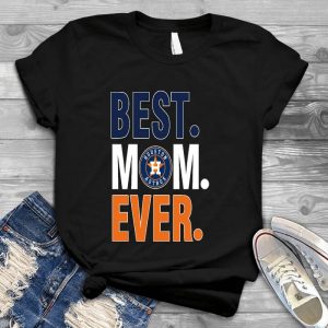 Best Mom Ever Hoouston Asstro Gift Idea For Mom Houston Astros T Gift , Best Mom Ever Hoouston Asstro Mother Day T , Hoouston Asstro Logo , Astros Cheaters