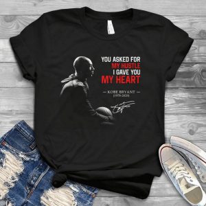 Black Mambba Kobbe You Asked For My Hustle I Gave You My Heart – Kobbe Bryaant Men Jersey R.I.P 2020 Signature Handmade Shirt