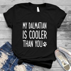 Dalmatian - My Dalmatian Cute Dog Quote Cute Dachshunds Image, Dog Quotes, Cute Dog Images, Meaningful Item For Dog Lover, Personalized D Gift For Dog Lovers