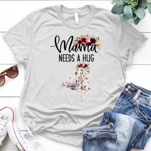 Dalmatian Mama Needs A Hug Meaningful Gift For Dog Lover Cute Dog Breed, Image For Yorkies, Home Without A Yorkshire Terrier, Family Quote