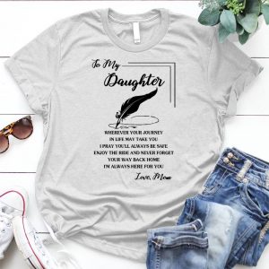 Daughter I Pray You'll Be Safe Meaningful Saying For Girl, Girl Life Slogan Girl Quotes, Best Girl Saying, Meaningful Saying For Girl, Girl Life Slogan