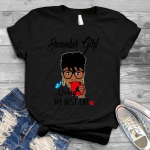 December Girl Meaningful Saying For Girl, Girl Life Slogan December Girl, Girl Quotes, Best Girl Saying, Meaningful Saying For Girl, Girl Life Slogan