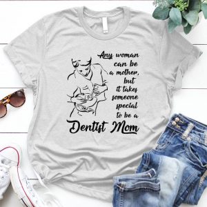 Dentist Dentist Mom Best Gift For Mom, Mothers Day Present Mom Quote, Best Gift For Mom, Mothers Day, Mother Of A Tiny & Mighty Fighter