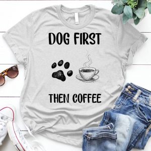 Dog First Then Coffee Charecteristics Gift, Coffee Lover Grumpy People Slogan, Best Personalized Gift For Grumpy People, I'm Grumpy I Want Coffee, People Charecteristics
