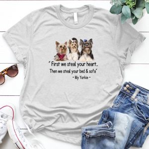 First We Steal Your Heart The N We Steal Your Brd & Sofa Yy Yorkie Dog Lover Pet, Dog Love, Animal, Puppy, Dog Meme