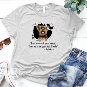 First We Steal Your Heart The N We Steal Your Brd & Sofa Yy Yorkie Dog Lover Pet, Dog Love, Animal, Puppy, Dog Meme, Funny Dog