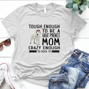 Great Pyrenees Mom Perfect Gift For Greyhound Dog Lover Dog Lover, Pet, Funny Great Pyrenees, Puppy Shirt