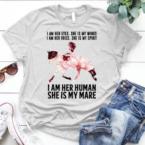 I Am Her Human, She Is My Mare Horse Quote Gift Horse Rider T , Gift For Women Horse Gifts For Women