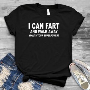 I Can Fart And Walk Away Birthday Gift Super Hero, Office Humor, Fun Joke Coworker, Funny Farter, Birthday Gift
