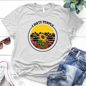 I Hate People Alone In A Crowd Sunflower Introvert People Gift , Sarcastic , Anti Social, Hate People , Escape The World