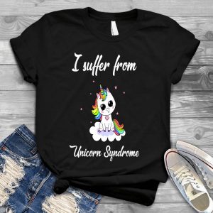 I Suffer From Unicorn Syndrome Cool Present For Unicorn Lover, Meaningful Art Unicorn Cartoon, Funny Unicorn, Lovely Unicorn, Rainbow Unicorn