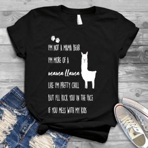 I'm Not Mama Bear, I'm A Llama Mama Gift For Animals Lover I’m Pretty Chill, Llama Mom, Cute Llama Mother