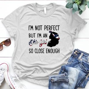 I'm Not Perfect, I'm A Ohio Girl Cute Gift For Girl City Girl, Ohio Girl, Girl Quote, Cute Ohio Girl