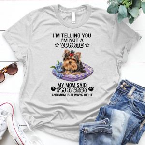 I'm Telling You I'm Not A Yorkie My Mom Said I'm A Baby Dog Lover Pet, Dog Love, Animal, Puppy, Dog Meme, Funny Dog, Cute Dog