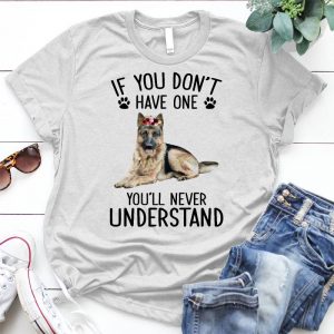 If You Don't Have One You'll Never Understand Gift For Her Funny Dog,women With Quotes