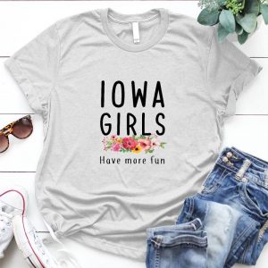 Iowa Girls Have More Fun Floral I'm From Iowa State Iowa Floral Print, Home State , Iowa Gift, Iowa Native