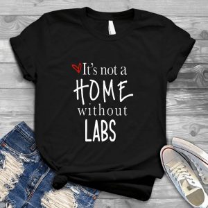 It's Not A Home Without Labs Dog Lover Gift Black Dog, Lab Pet, Sign, Wood, It's Not A Home, Lab Mom, Labrador, Labrador Retriever, , Labrador Mom