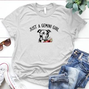 Just A Gemini Girl Dog Lover Gift Gemini Shirts For Women, May 2 To June 20, Dog Lover Present Ideas