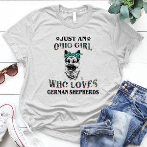 Just An Chio Girl Who Lovers German Shepherds Gift For Her Dog Lover Gift, German Gift, Funny Dog