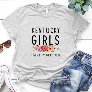 Kentucky Girls Have More Fun Gift For Her Fun Girls, Women's, Colorful Bright Party Girls,girlfriend Gift