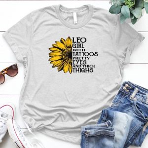 Leo Girl With Tattoos Pretty Eyes And Thick Things Gift For Her Aunts Have Tattoos,with Sayings,funny Gift
