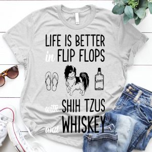 Life With Shih Tzus Best Personalized Gift For Shih Tzus Lovers Life Is Better, Shih Tzus Like Whiskey, Shih Tzus Lovers Saying, Flip Flops